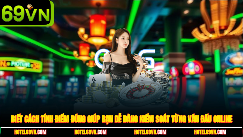 biet-cach-tinh-diem-dung-giup-ban-de-dang-kiem-soat-tung-van-dau-online-2
